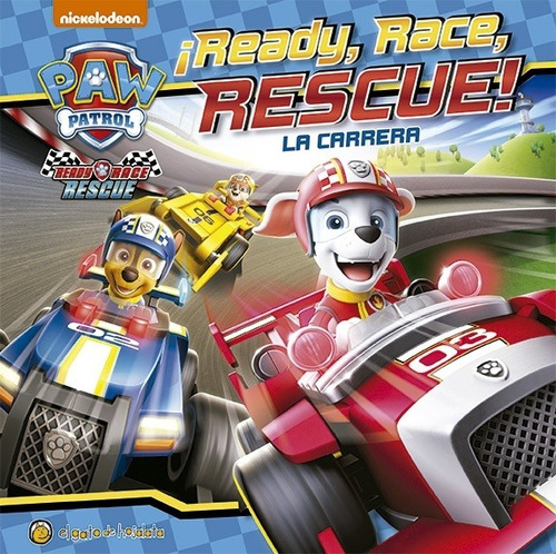 Libro Infantil Paw Patrol Ready, Race, Rescue Nickelodeon
