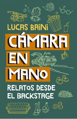 Camara En Mano - Lucas Baini - Libro Nuevo - B Blok