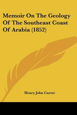 Libro Memoir On The Geology Of The Southeast Coast Of Ara...