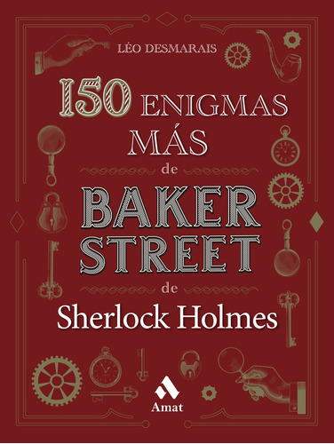 150 Enigmas Mas De Baker Street - Leo Desmarais