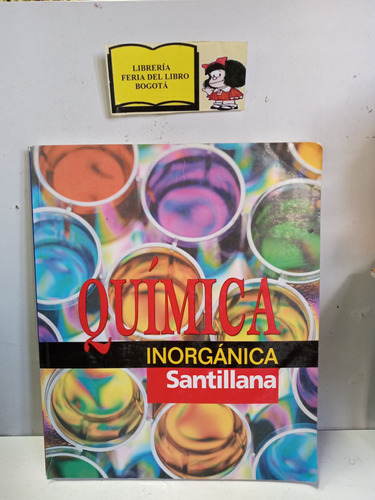 Química Inorgánica - Editorial Santillana - 2005 - Ciencia 
