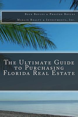 Libro The Ultimate Guide To Purchasing Florida Real Estat...