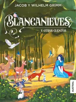 Comprar Blancanieves Y Otros Cuentos