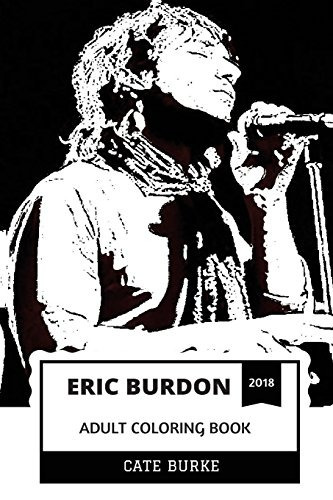 Eric Burdon Adult Coloring Book The Animals Mastermind And G
