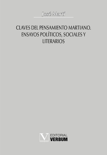 Claves del pensamiento martiano, de José Martí. Editorial Verbum, tapa blanda en español, 2013
