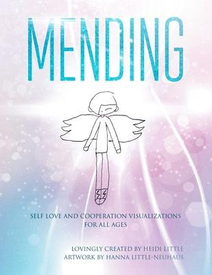 Libro Mending : Self Love And Cooperation Visualizations ...
