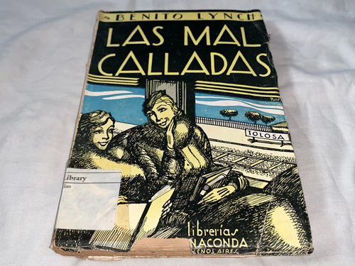 Las Mal Calladas - Benito Lynch - Anaconda