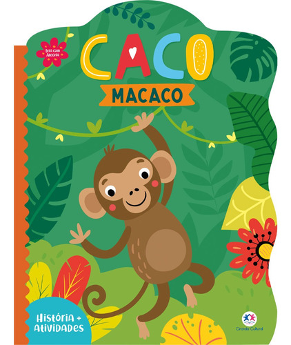 Macaco Caco, de Ciranda Cultural. Série Leia com alegria Ciranda Cultural Editora E Distribuidora Ltda. em português, 2021