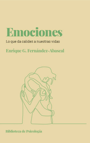 Emociones - Enrique G. Fernandez-abascal Psicologia