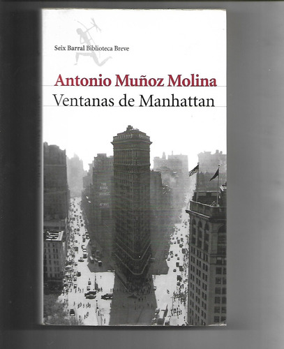 Ventanas De Manhattan De Antonio Muñoz Molina