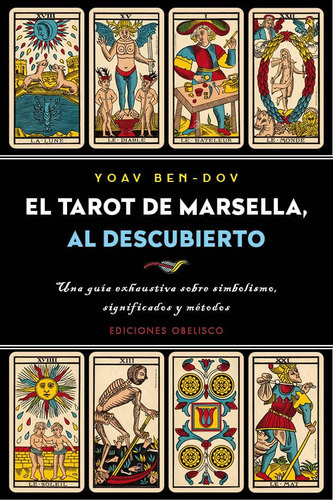 Tarot De Marsella Al Descubierto, El - Ben Dov, Yoav