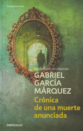 Cronicas De Una Muerte Anunciada - Gabriel G.m. Debolsillo