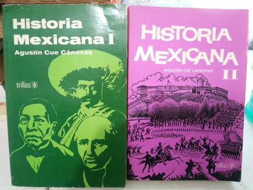 Historia Mexicana Agustin Cue Cánovas 2 Tomos 