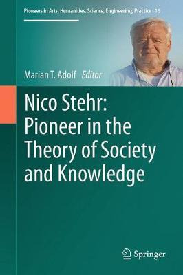 Libro Nico Stehr: Pioneer In The Theory Of Society And Kn...