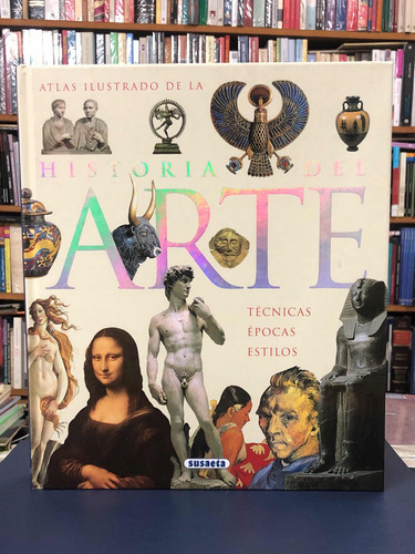 Atlas Ilustrado De La Historia Del Arte - Susaeta