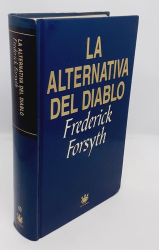 La Alternativa Del Diablo - Frederick Forsyth - Rba