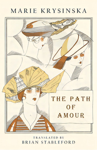 The Path Of Amour, De Krysinska, Marie. Editorial Snuggly Books, Tapa Blanda En Inglés