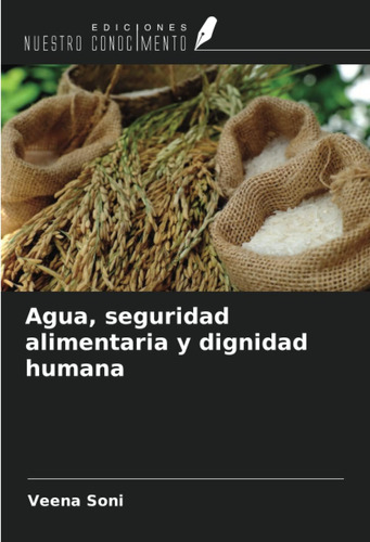 Libro: Agua, Seguridad Alimentaria Y Dignidad Humana