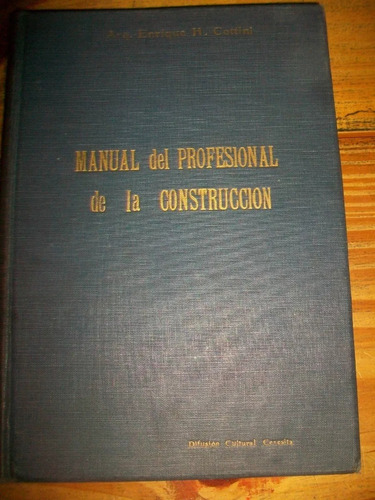 Manual Del Profesional Construcción Cottini 1948 Autografiad