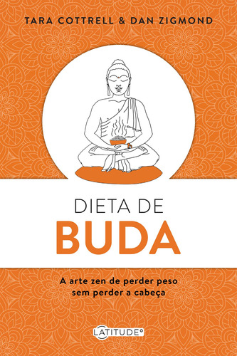 Dieta de Buda, de Cottrell, Tara. Vergara & Riba Editoras, capa mole em português, 2020