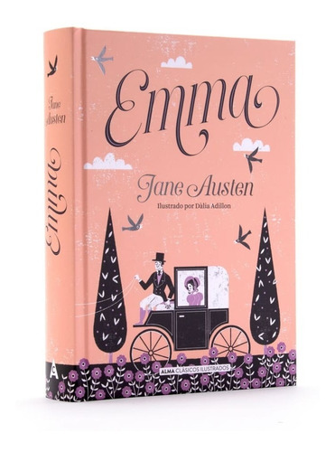 Emma (tapa Dura Ilustrado) / Jane Austen