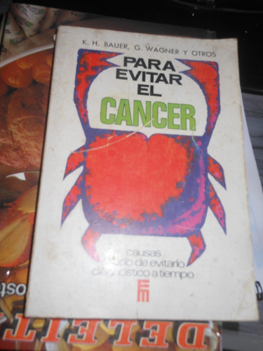 *para Evitar El Cancer - Causas,modo De Evitarlo Diagnostico