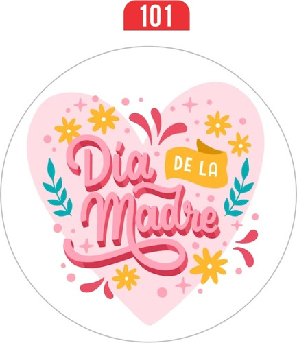 Stickers Autoadhesivos Dia De La Madre 6x6cm Por 100