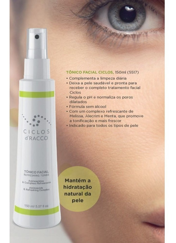 Tonico Facial Ciclos D'racco 150ml - Racco 5517 Momento de aplicação Dia/Noite Tipo de pele Todo tipo de piel
