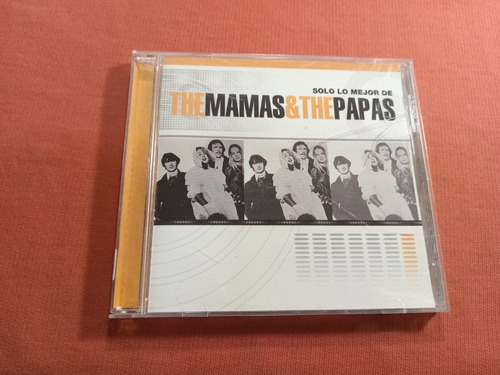  The Mamas & The Papas - Solo Lo Mejor De   - Ind Arg A67