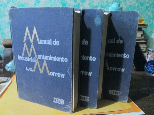 Manual De Mantenimiento Industrial L. C. Morrow  3 Tomos 