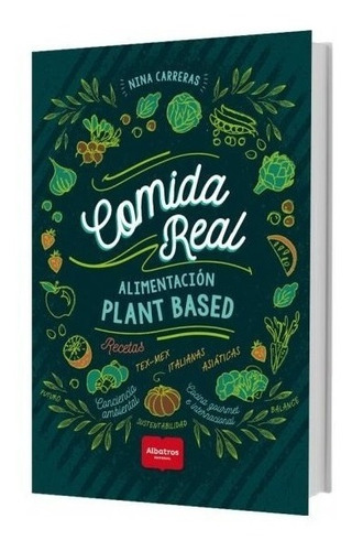 Comida Real Alimentacion Plant Based Nina Carreras