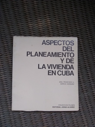 García Vázquez Aspectos Del Planeamiento De Vivienda En Cuba