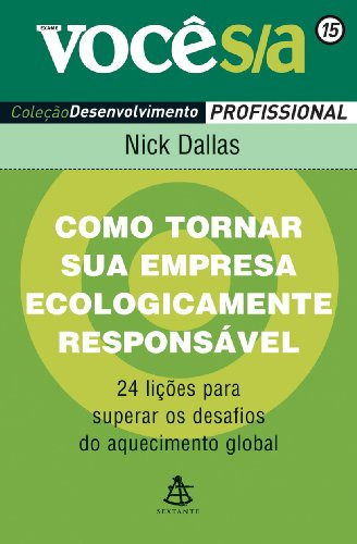 Libro Como Tornar Sua Empresa Ecologicamente Responsável Vol