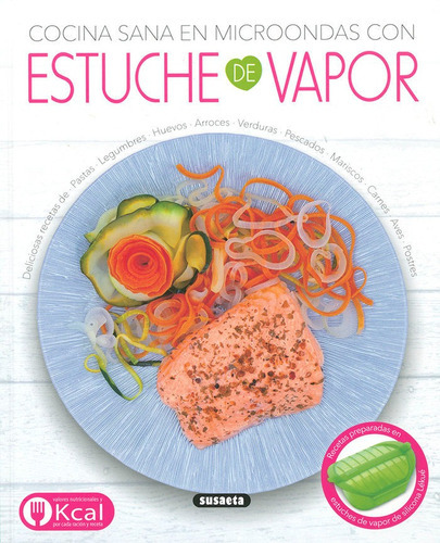 Cocina Sana En Microondas Con Estuche De Vapor, De Yomikoko. Editorial Susaeta Ediciones S.a, Tapa Blanda En Español