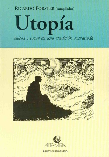 Utopia - Forster, Ricardo, De Forster, Ricardo. Editorial Altamira En Español