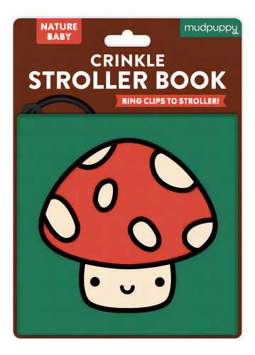 Nature Baby Crinkle Fabric Stroller Book, De Mudpuppy. Editorial Mudpuppy Galison, Tapa Blanda En Inglés