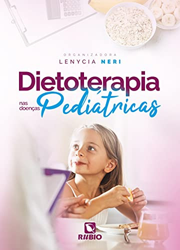 Libro Dietoterapia Nas Doencas Pediatricas