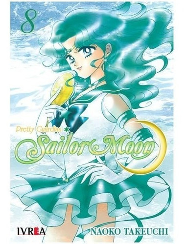 Sailor Moon - 8 De 12 - Ivrea - Naoko Takeuchi - Manga