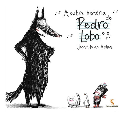 Outra Historia De Pedro E O Lobo, A, De Alphen, Jean-claude. Editora Salamandra, Capa Mole Em Português