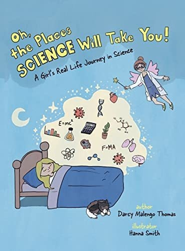 Book : Oh, The Places Science Will Take You A Girls Real...