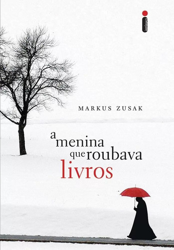 Livro - A Menina Que Roubava Livros - Markus Zusak