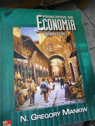 Principios De Economía N. Gregory Mankiw