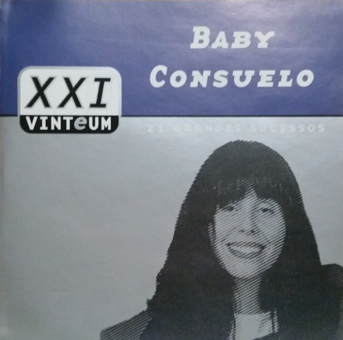 Baby Consuelo - Cd Duplo Serie Xxi ( Vinte E Um ) Lacrado