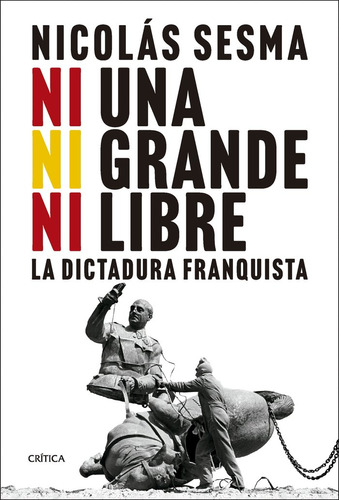 Libro Ni Una, Ni Grande, Ni Libre - Nicolas Sesma