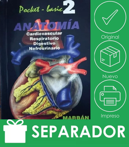Pocket-Basic 2 Anatomía cardiovascular, Respiratorio, Digestivo, Nefrourinario., de Mellonis. Editorial Marbán, tapa blanda, edición 1ra en español, 2017
