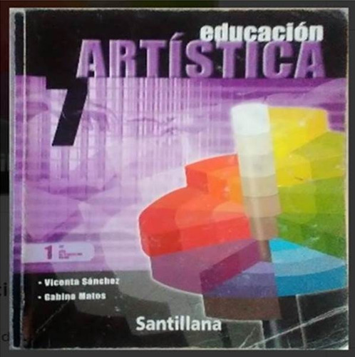 Artistica 1er 7mo Año Santillana Vicenta Sanchez