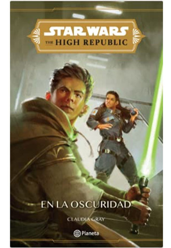 Star Wars. High Republic. En La Oscuridad