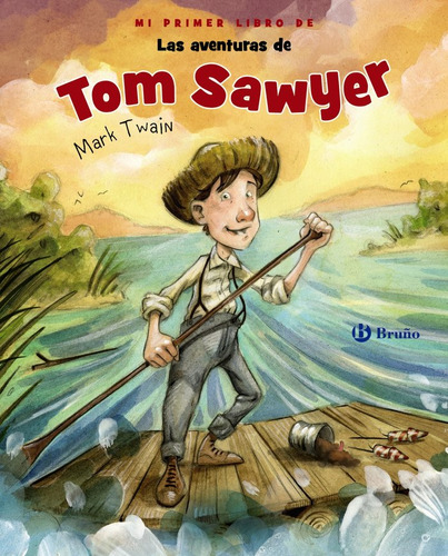 Libro Mi Primer Libro De Las Aventuras De Tom Sawyer