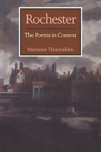 Rochester, De Marianne Thormahlen. Editorial Cambridge University Press, Tapa Blanda En Inglés