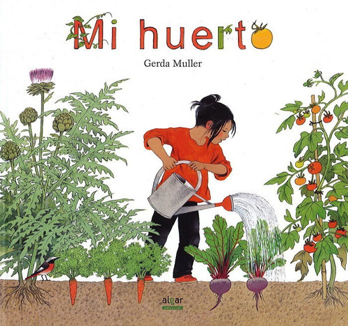 Mi Huerto, De Müller, Gerda. Editorial Algar Editorial, Tapa Dura En Español